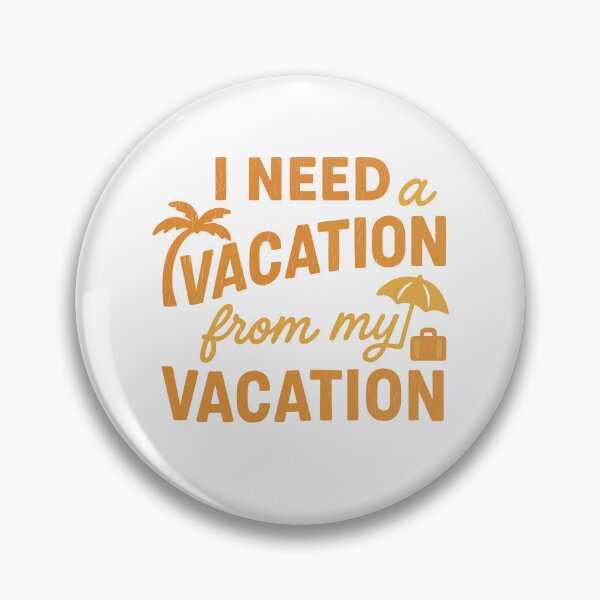 Item preview, I Need Vacation From My Vacation designed and sold by zakugan.