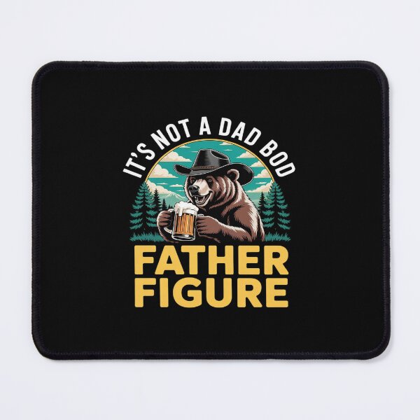 Item preview, It’s Not a Dad Bod, It’s a Father Figure Funny Dad Bod Bear designed and sold by LinlinsDemons.