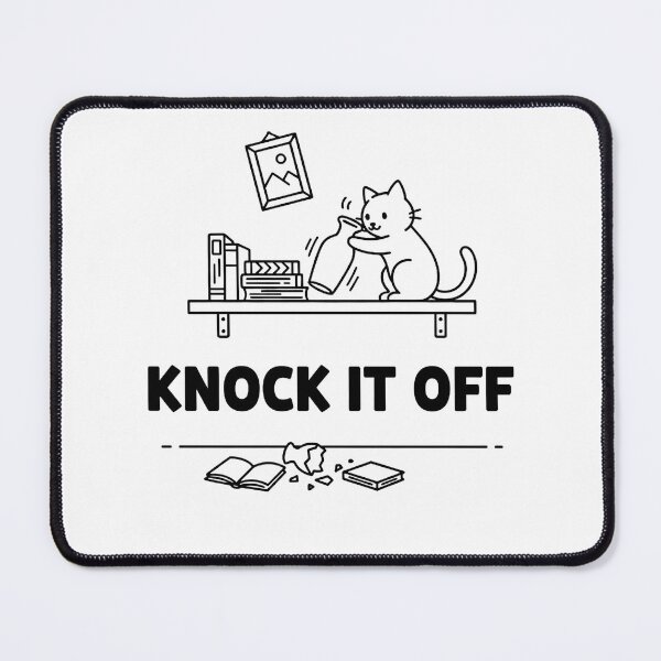 Item preview, Knock It Off – Funny Cat Line Art designed and sold by TheMADstore.