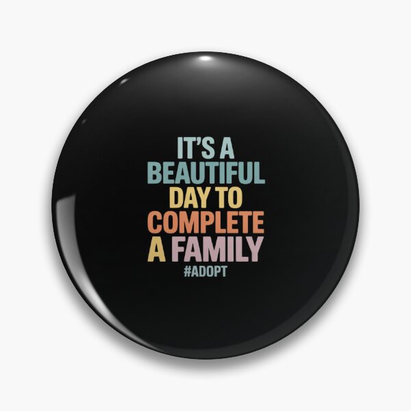 Item preview, It's A Beautiful Day To Complete A Family, Adoption Day designed and sold by velltoons.