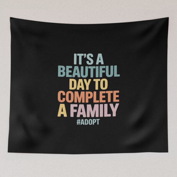 Item preview, It's A Beautiful Day To Complete A Family, Adoption Day designed and sold by velltoons.