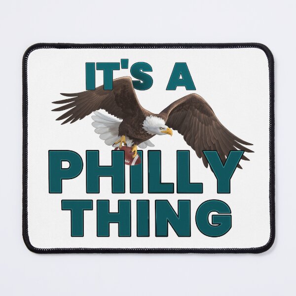 Item preview, It's A Philly Thing - Its A Philadelphia Thing designed and sold by EastPunkShop.
