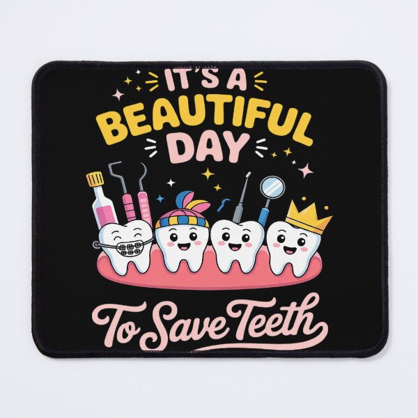 Item preview, It's A Beautiful Day To Save Teeth Dentists designed and sold by FndPardaL.