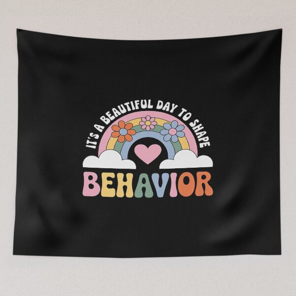 Item preview, It's A Beautiful Day To Shape Behavior designed and sold by FndPardaL.