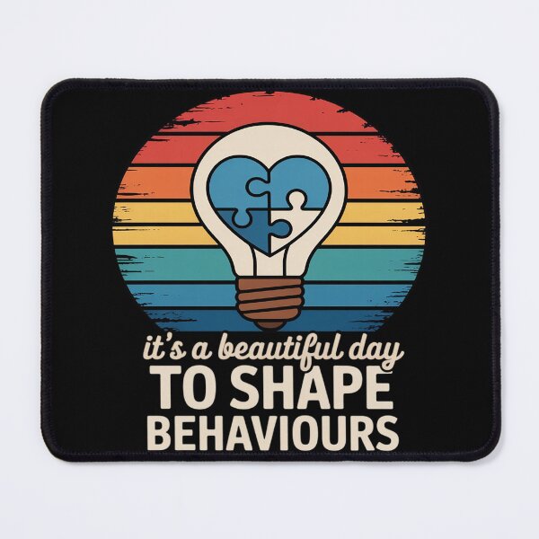 Item preview, It's A Beautiful Day To Shape Behaviors Autism Teacher designed and sold by FndPardaL.