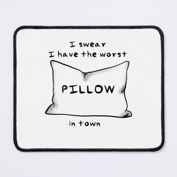 Item preview, The Worst PILLOW designed and sold by sirenastara.