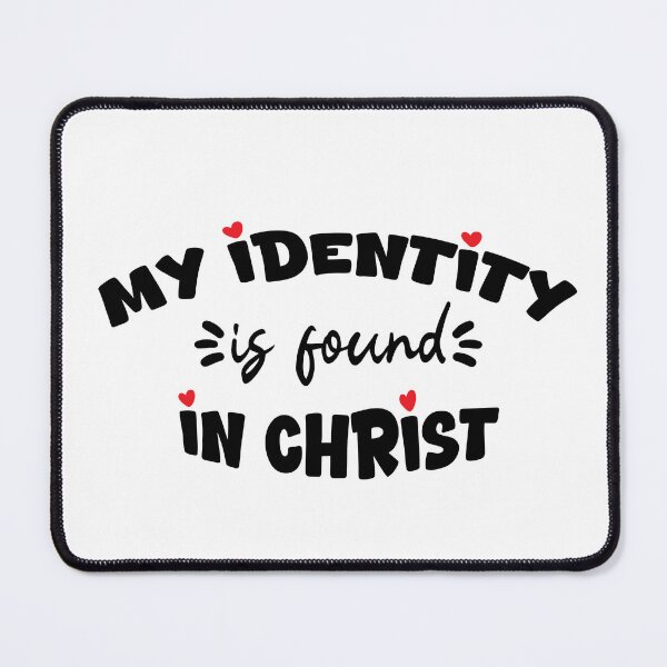 Item preview, My Identity Is Found In Christ designed and sold by Rili22.