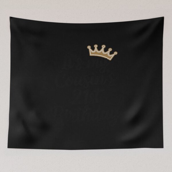 Item preview, It's My Cousin's 21st Birthday Crown Happy 21 Years Old designed and sold by JaskconLIfe23.