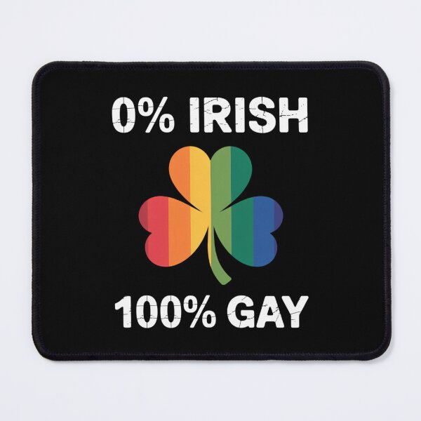 Item preview, 0% Irish 100% Gay Funny St. Saint Patrick's Day designed and sold by Bandikonsalez.