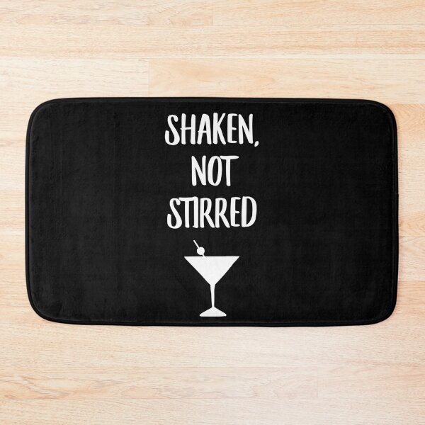 Item preview, Shaken, not stirred designed and sold by WhiskeySparkle.