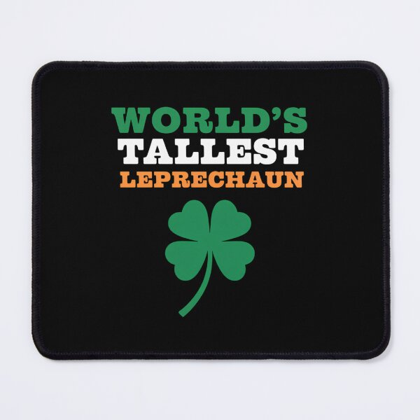 Item preview, Funny Saint Patrick's Day Worlds Tallest Leprechaun designed and sold by Bandikonsalez.