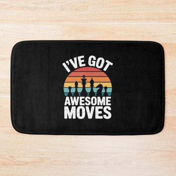 Item preview, I've Got Awesome Moves Chess Player Chess Player designed and sold by TechnicalSara.