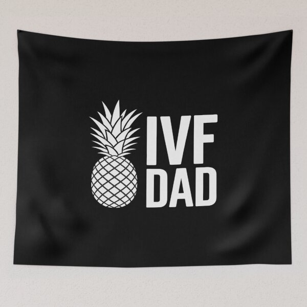 Item preview, IVF Dad Pineapple Transfer Day IVF Embryo Transfer Day designed and sold by TechnicalSara.