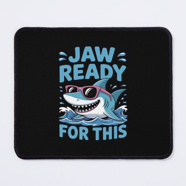 Item preview, Jaw Ready For This Funny Shark Pun Ocean Summer designed and sold by TechnicalSara.