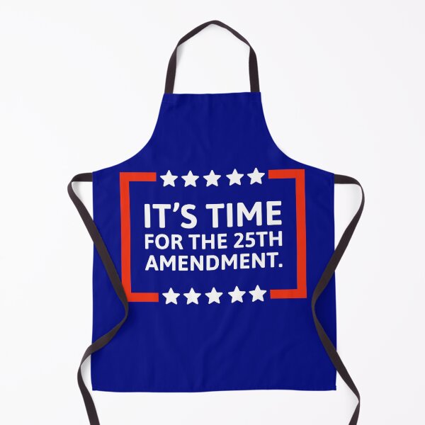 Item preview, It’s time for the 25th amendment designed and sold by Rachel the Artist .