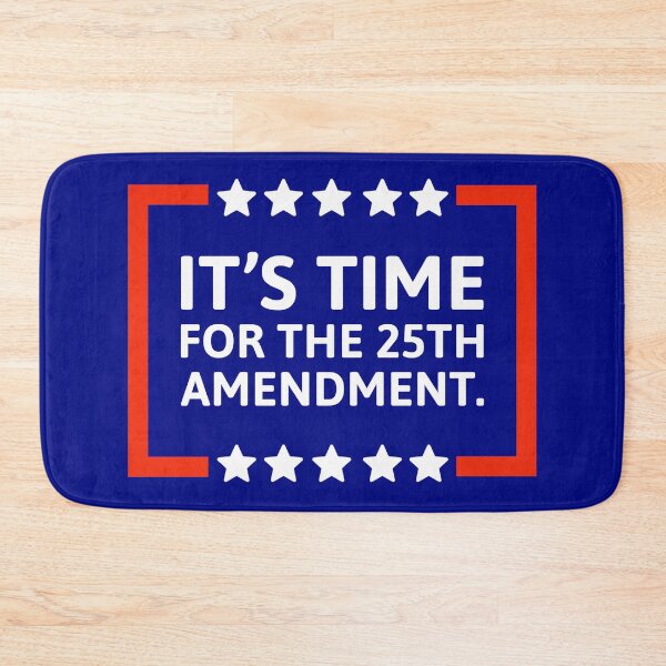 Item preview, It’s time for the 25th amendment  designed and sold by Rachel the Artist .
