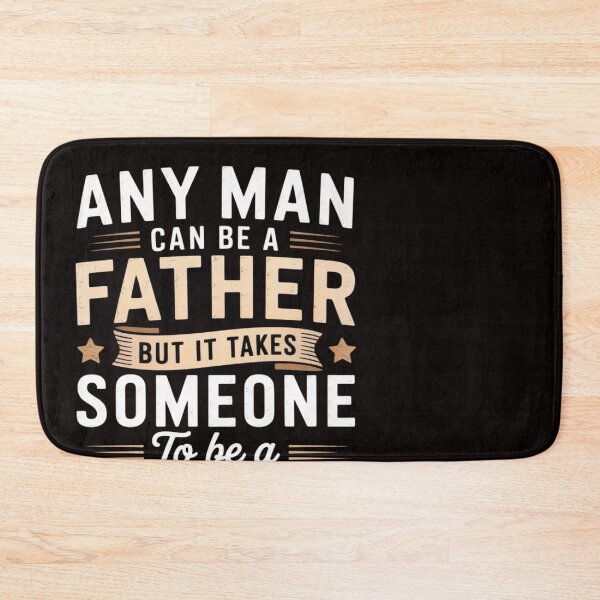 Item preview, Any Man Can Be A Father But Someone Special Bonus Dad designed and sold by ControlCenter.