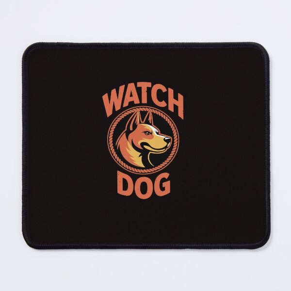 Item preview, Watchdog For Men, Watch Dog Sign designed and sold by ControlCenter.
