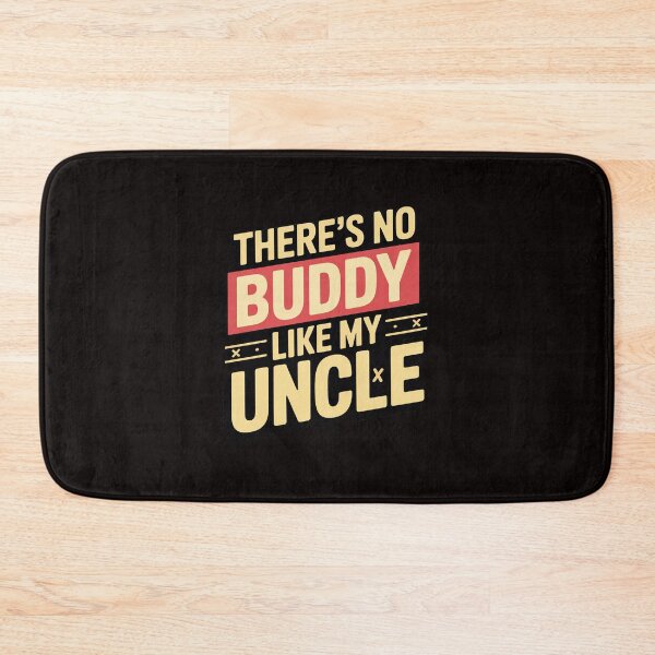 Item preview, There Is No Buddy Like My uncle Matching nephew designed and sold by RatCurry.