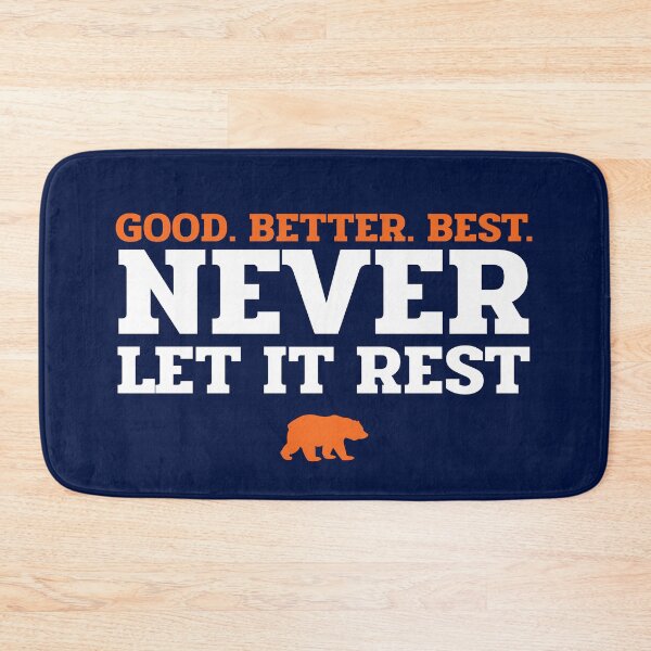 Item preview, Good Better Best Never Let it Rest - Chicago Bears designed and sold by Primotees.