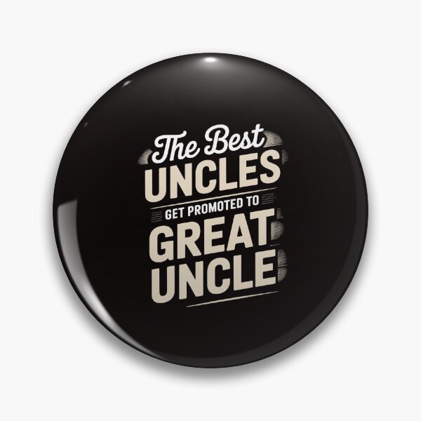 Item preview, The only best uncles get promoted to great uncle designed and sold by RatCurry.