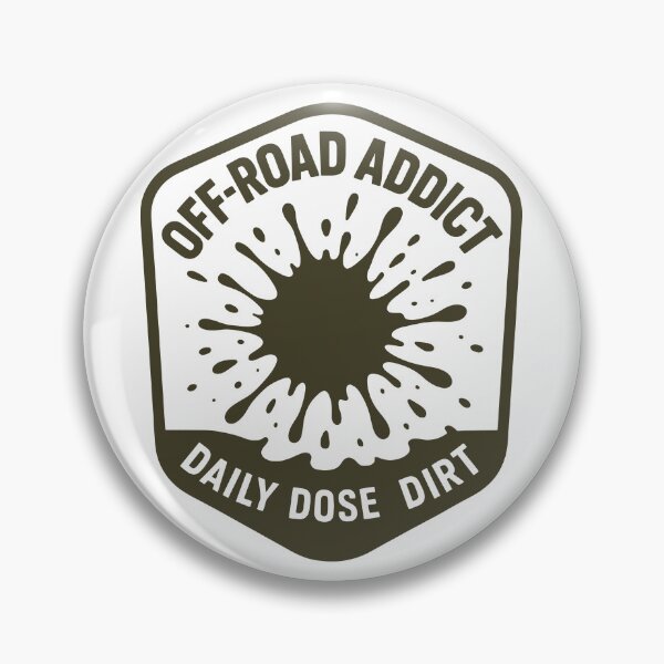 Item preview, Off-Road Addict – Daily Dose Dirt Badge designed and sold by SnappyPNG.