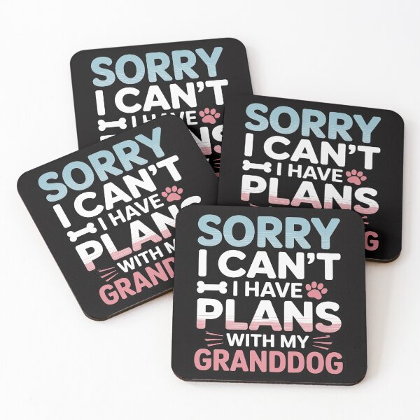 Item preview, Sorry I Can’t I Have Plans with My Granddog Dog Grandma designed and sold by OlafLica.