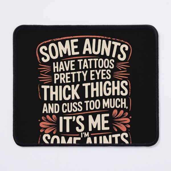Item preview, Some Aunts Cuss Too Much Auntie Gifts Aunt designed and sold by OlafLica.