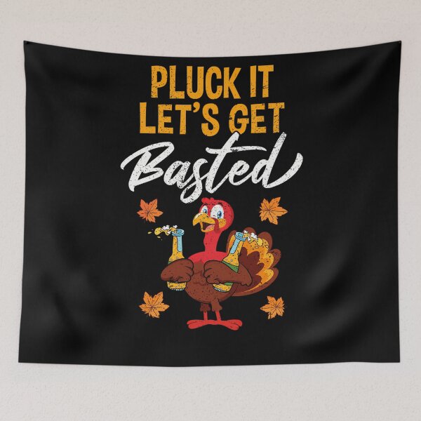Item preview, Quote Basted It Vintage Thanksgiving Pluck Happy Holiday Lets Get designed and sold by HollyShabero.