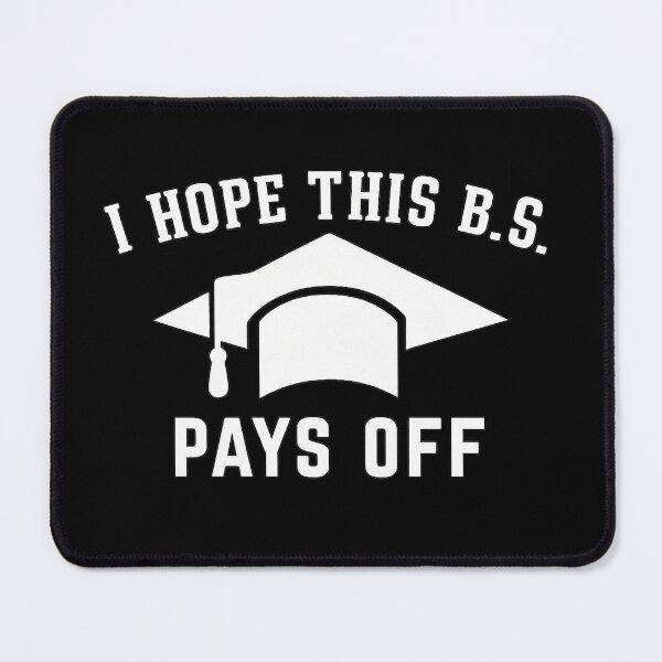 Item preview, Hope This Degree Pays Off designed and sold by Endorphin Ink.