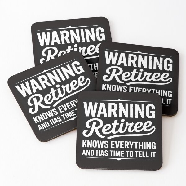 Item preview, Retirement Warning Retiree Knows Everything and Has Time to Tell it designed and sold by LapFemile.