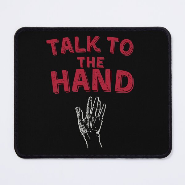 Item preview, Talk to the Hand - 90s Sarcastic Retro T-Shirt designed and sold by TheCoastline.