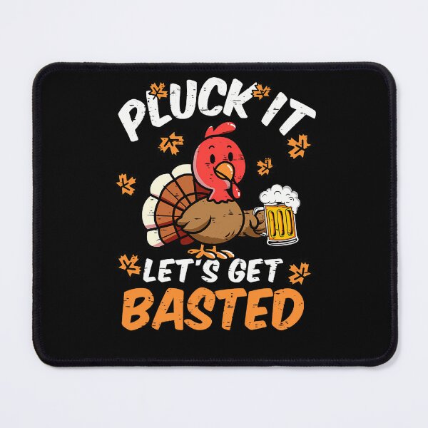 Item preview, It Quote Thanksgiving Basted Lets Get Vintage Holiday Pluck Happy designed and sold by HollyShabero.