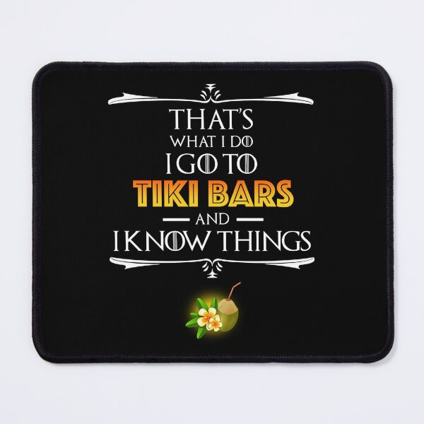 Item preview, That's What I Do - I Go To Tiki Bars designed and sold by Cat Lady Designs.