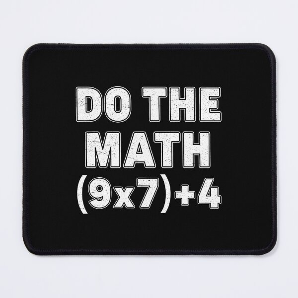 Item preview, School Funny 67 The Do of Math Quote Meme Days designed and sold by FairesJones.