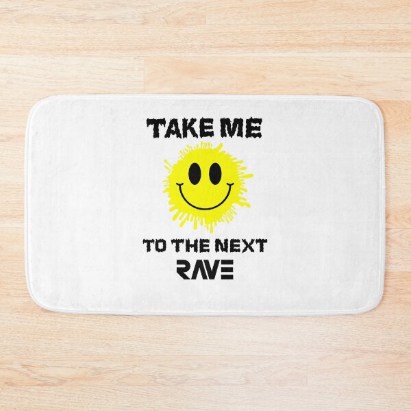 Item preview, Take Me to the Next Rave designed and sold by Endorphin Ink.