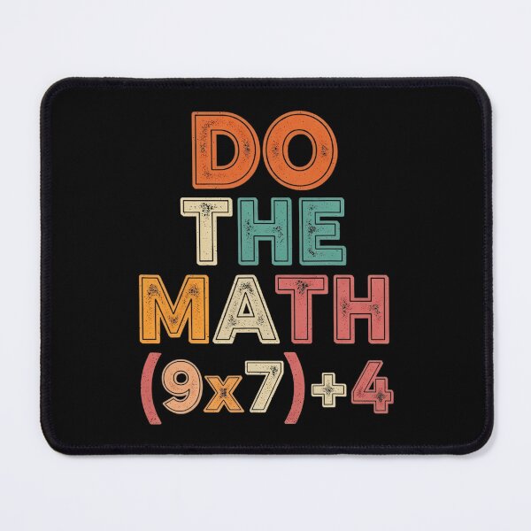 Item preview, Days The Do Meme Math 67 Quote School of Funny designed and sold by FairesJones.