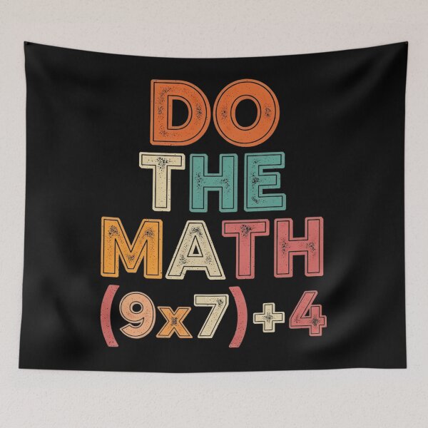 Item preview, Days The Do Meme Math 67 Quote School of Funny designed and sold by FairesJones.