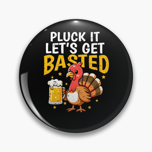 Item preview, Pluck Holiday It Quote Get Vintage Happy Thanksgiving Lets Basted designed and sold by HollyShabero.