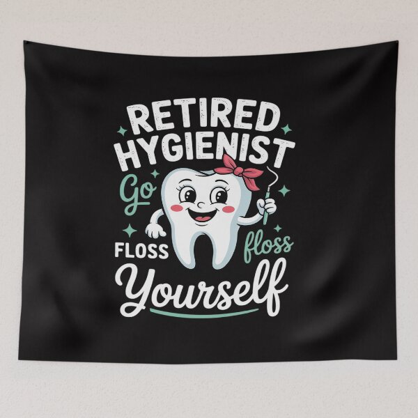 Item preview, Retired Hygienist Go Floss Yourself Dental Retirement designed and sold by CareTopping.