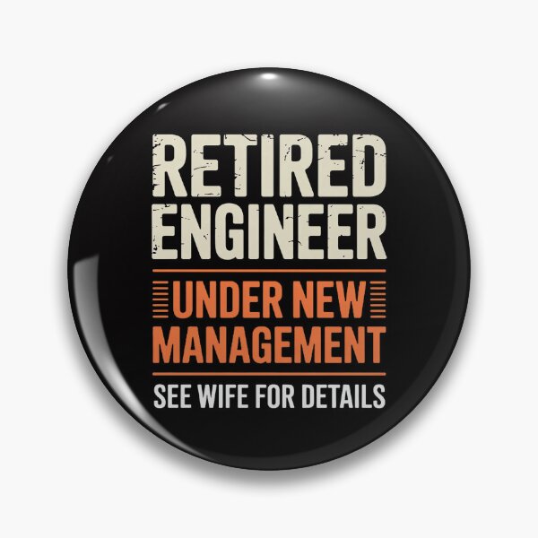 Item preview, Retired Engineer designed and sold by CareTopping.