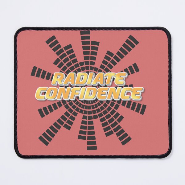 Item preview, Radiate Confidence designed and sold by JMcreati0ns.