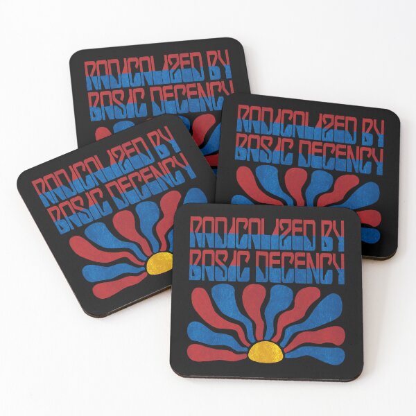 Item preview, Radicalized By Basic Decency. designed and sold by EunsooLee.