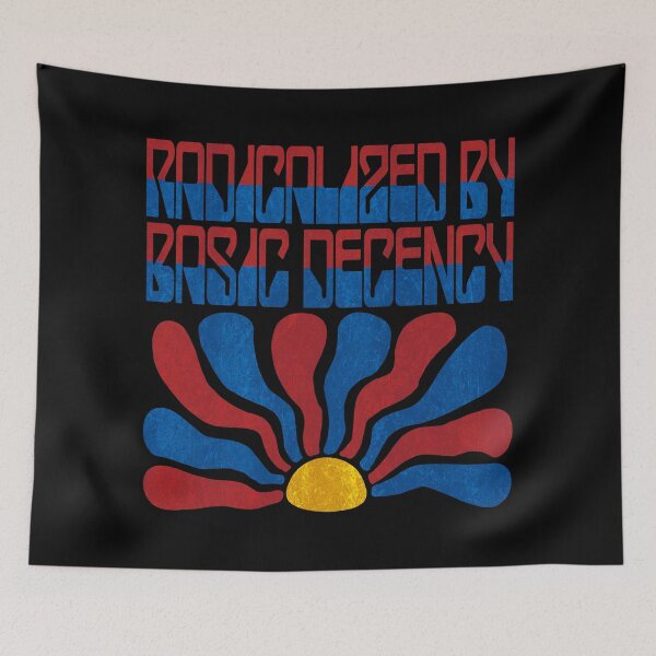 Item preview, Radicalized By Basic Decency. designed and sold by EunsooLee.