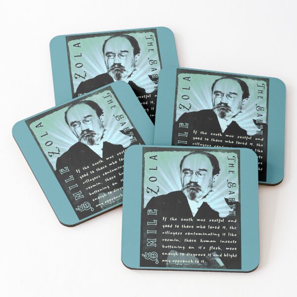 Item preview, Émile Zola quote: If the earth was restful and good to those who loved it, the villagers contaminating it like vermin, designed and sold by artbleed.
