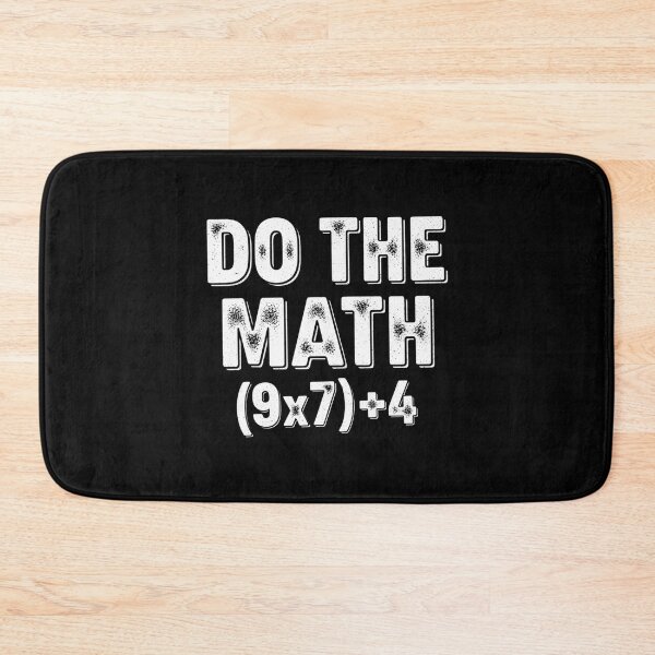 Item preview, Funny School Quote Meme 67 of Do Math The Days designed and sold by FairesJones.