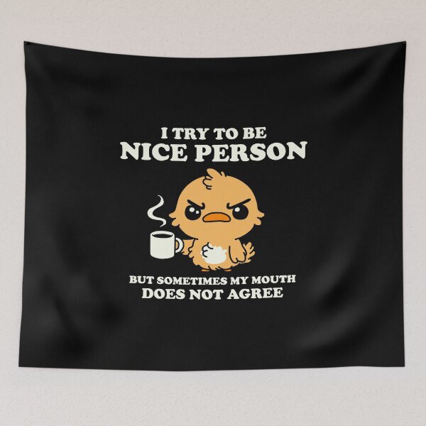 Item preview, I Try to Be Nice Person but Sometimes My Mouth designed and sold by NQArtist.