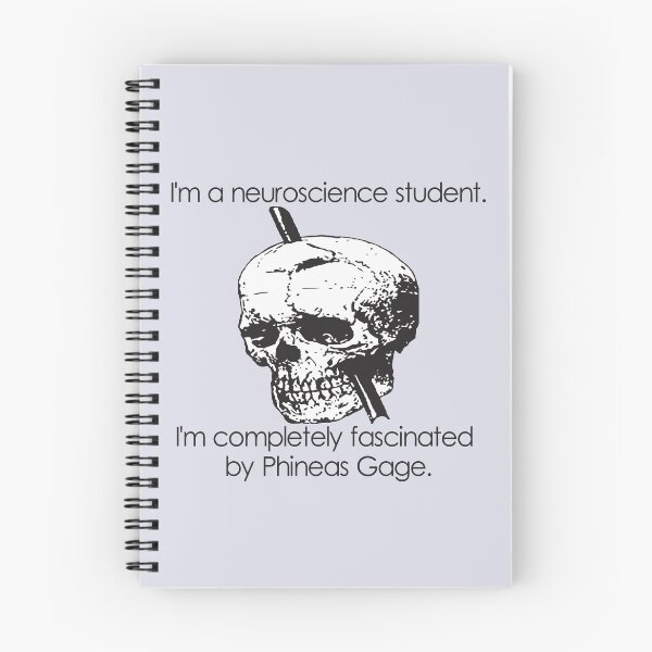 Item preview, Im A Neuroscience Student. Im Completely Fascinated By Phineas Gage. designed and sold by taiche.
