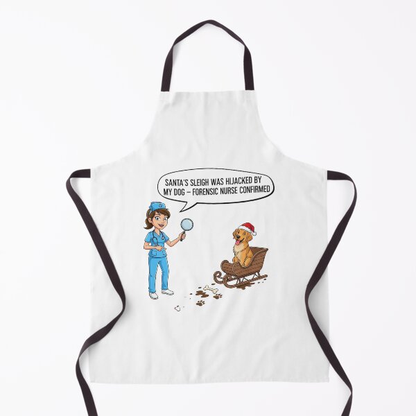 Item preview, Santa’s Sleigh Was Hijacked by My Dog – Forensic Nurse Confirmed | Holiday Humor & Pet Lover designed and sold by CuteDesignables.