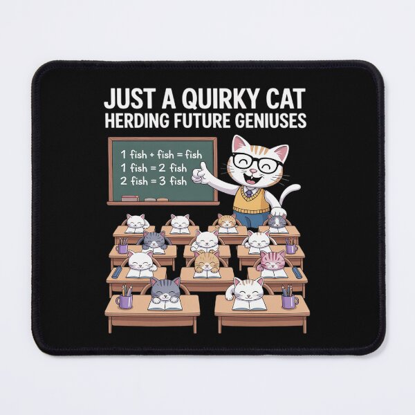 Item preview, Just a Quirky Cat Herding Future Geniuses Funny Classroom designed and sold by BubblePancake.